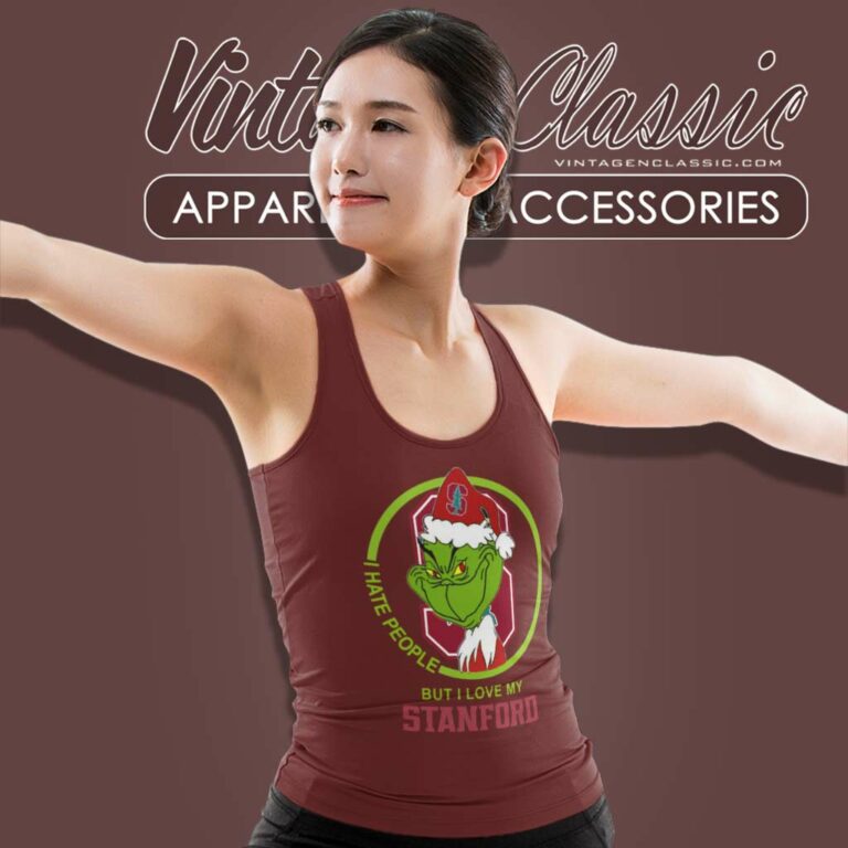 Stanford Cardinal Ncaa Christmas Grinch Shirt I Hate People But I Love My Stanford Tank Top Racerback 1 Stanford Cardinal Ncaa Christmas Grinch Shirt I Hate People But I Love My Stanford Tank Top Racerback 1