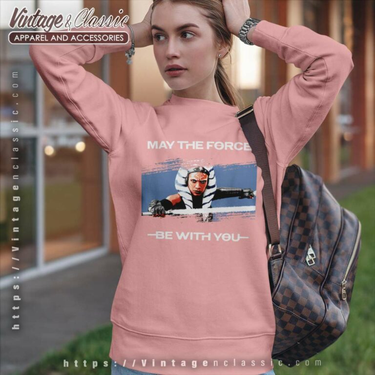Star Wars Ahsoka Tano May The Force Be With You Disney Sweatshirt Star Wars Ahsoka Tano May The Force Be With You Disney Sweatshirt