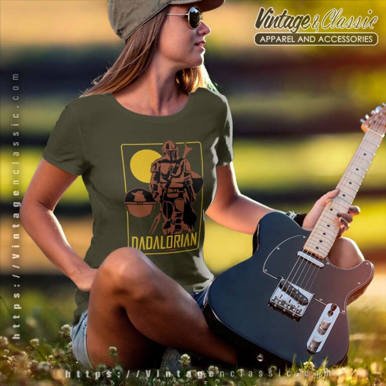 Star Wars Baby Yoda Dadalorian Women TShirt Star Wars Baby Yoda Dadalorian Women TShirt