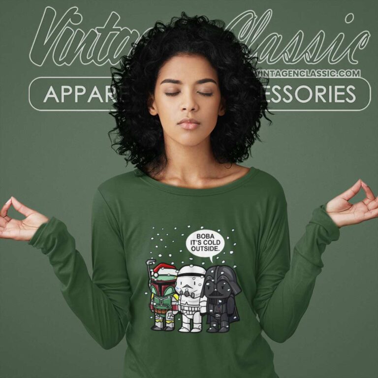 Star Wars Christmas Boba Its Cold Outside Long Sleeve Tee Star Wars Christmas Boba Its Cold Outside Long Sleeve Tee