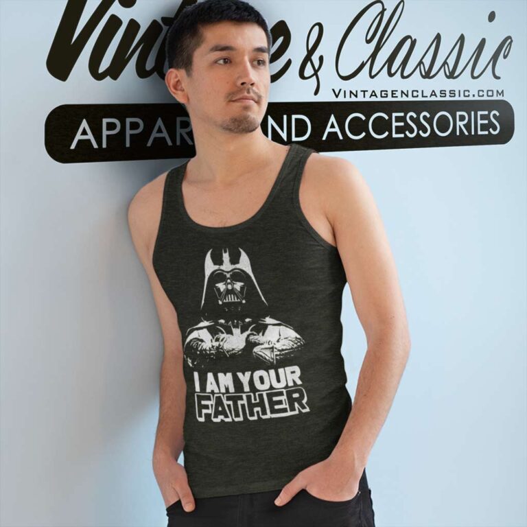 Star Wars I Am Your Father Shirt Darth Vader Dad Tank Top Racerback Star Wars I Am Your Father Shirt Darth Vader Dad Tank Top Racerback