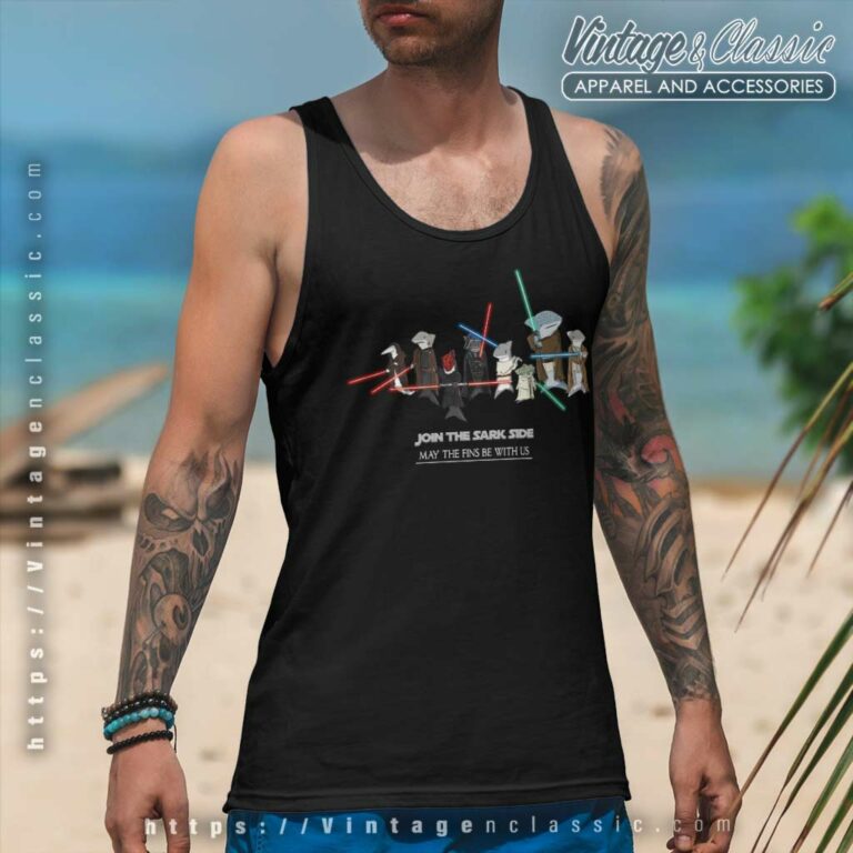 Star Wars Join The Shark Side May The Fins Be With Us Tank Top Racerback Star Wars Join The Shark Side May The Fins Be With Us Tank Top Racerback