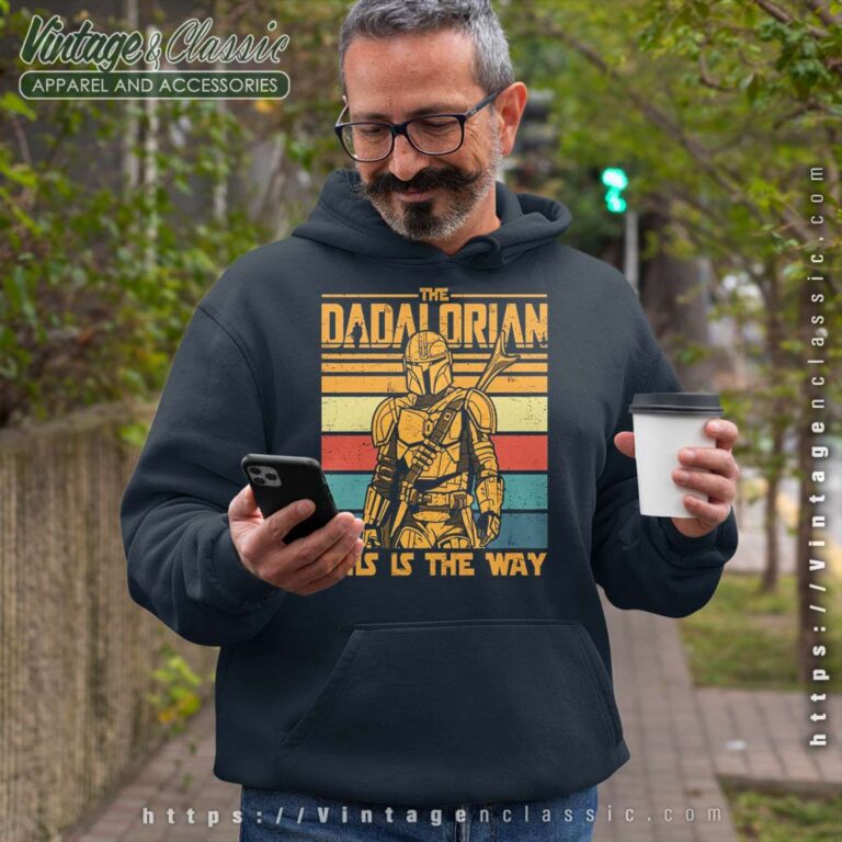 Star Wars This Is The Way Dadalorian Hoodie Star Wars This Is The Way Dadalorian Hoodie