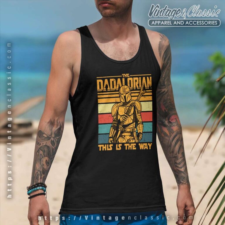 Star Wars This Is The Way Dadalorian Tanktop Star Wars This Is The Way Dadalorian Tanktop