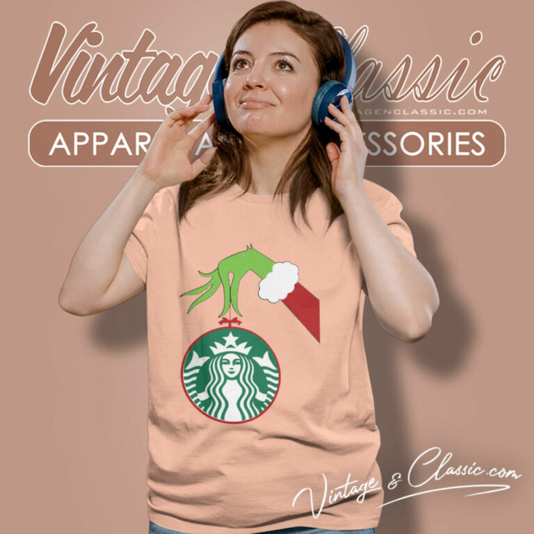 Starbucks Grinch Christmas Women T Shirt Starbucks Grinch Christmas Women T Shirt