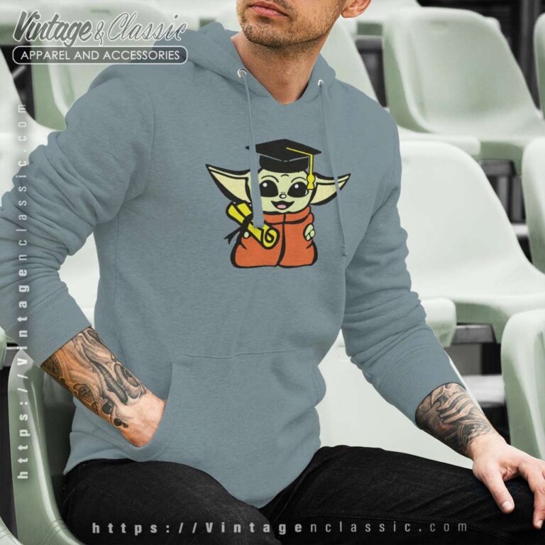 Starwars Baby Yoda Graduation Hoodie Starwars Baby Yoda Graduation Hoodie