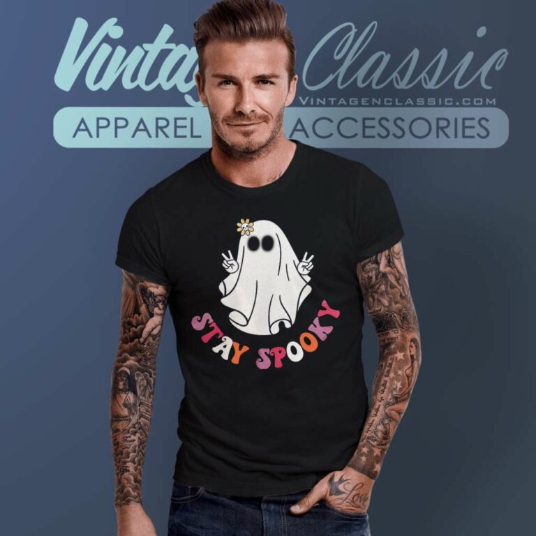 Stay Spooky Ghost Halloween Shirt T Shirt Stay Spooky Ghost Halloween Shirt T Shirt