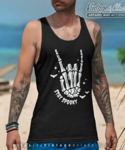 Stay Spooky Skeleton Hand Halloween Shirt 4 Stay Spooky Halloween Shirt Tank Top Racerback