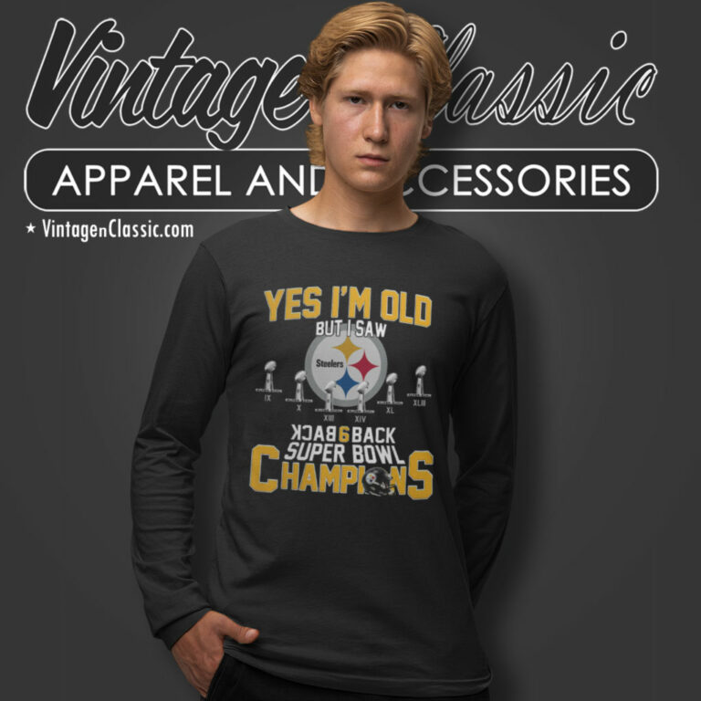 Steelers Back To Back Super Bowl Champions Long Sleeve Tee Steelers Back To Back Super Bowl Champions Long Sleeve Tee