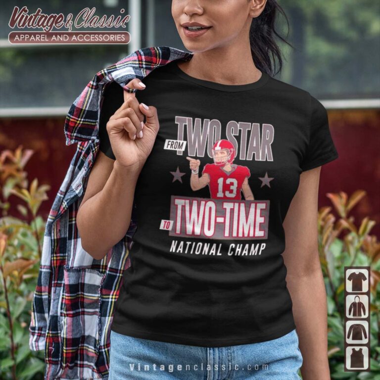 Stetson Bennett Two Star To Two Time National Champ Shirt Stetson Bennett Two Star To Two Time National Champ Shirt