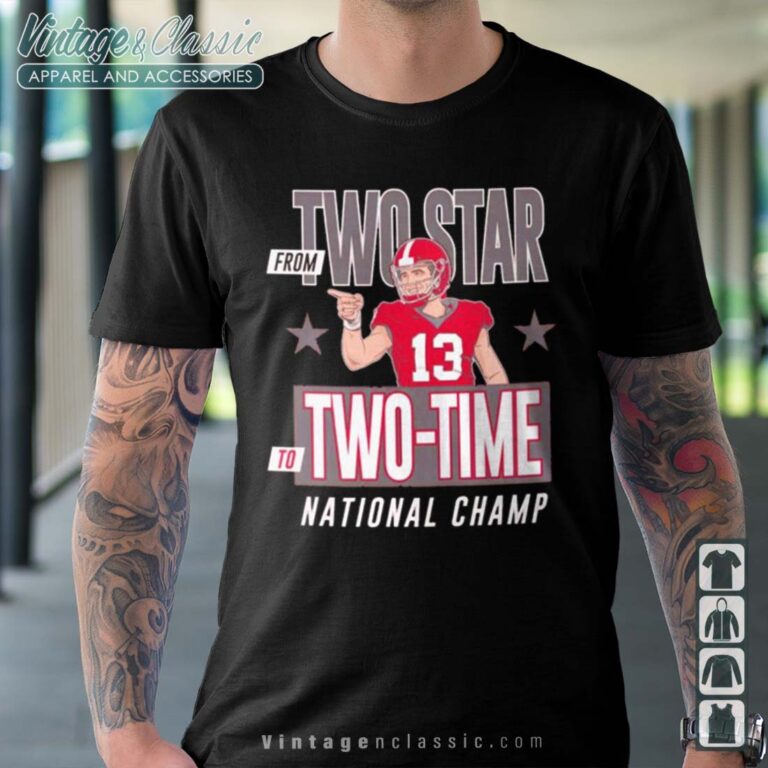 Stetson Bennett Two Star To Two Time National Champ Tshirt Stetson Bennett Two Star To Two Time National Champ Tshirt