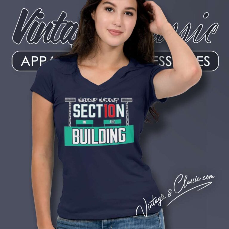 Steve Perrault Waddup Section 10 In The Building V Neck TShirt Steve Perrault Waddup Section 10 In The Building V Neck TShirt