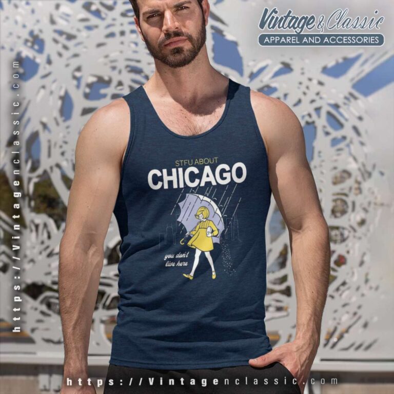 Stfu Chicago You Dont Live Here Tank Top Racerback Stfu Chicago You Dont Live Here Tank Top Racerback