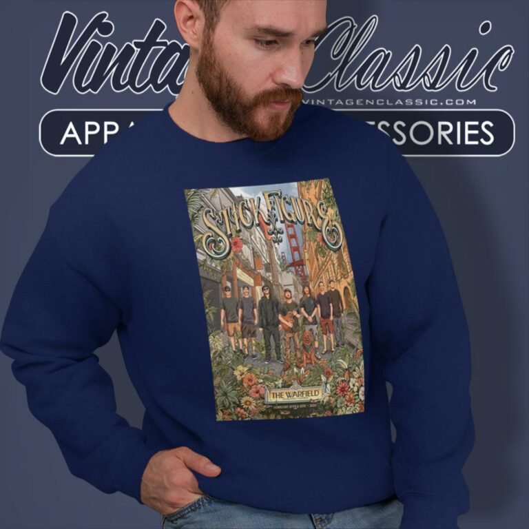 Stick Figure The Warfield San Francisco Ca February 10th And 12th 2024 Poster Sweatshirt Stick Figure The Warfield San Francisco Ca February 10th And 12th 2024 Poster Sweatshirt