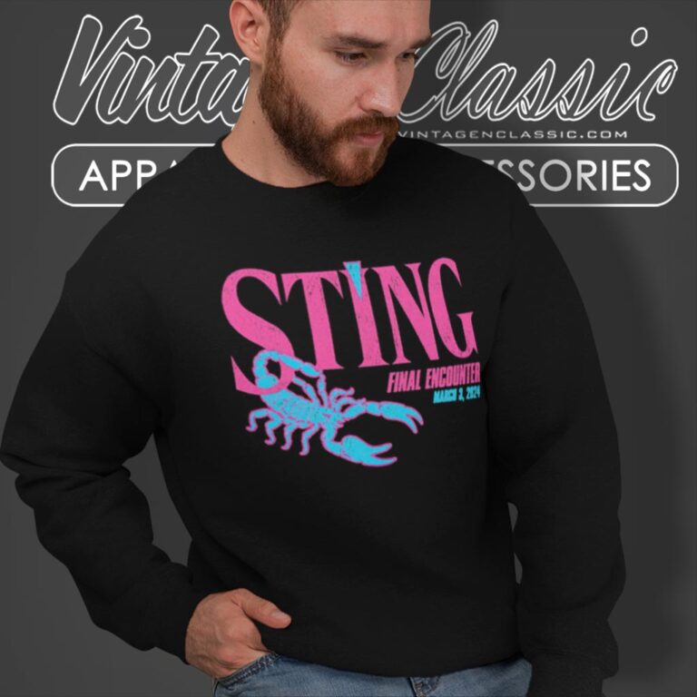 Sting Final Shirt Encounter March 3 2024 Sweatshirt Sting Final Shirt Encounter March 3 2024 Sweatshirt