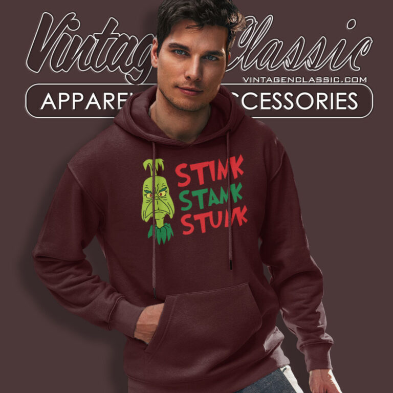 Stink Stank Grinch Christmas Hoodie Stink Stank Grinch Christmas Hoodie