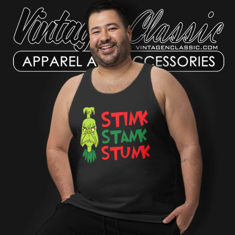 Stink Stank Grinch Christmas Tank Top Racerback Stink Stank Grinch Christmas Tank Top Racerback