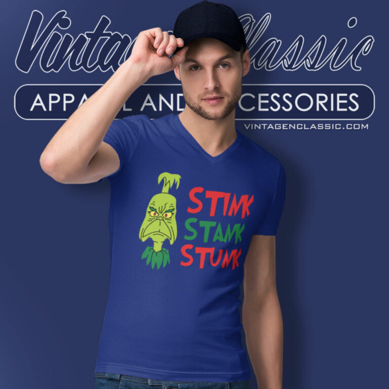 Stink Stank Grinch Christmas V Neck TShirt Stink Stank Grinch Christmas V Neck TShirt