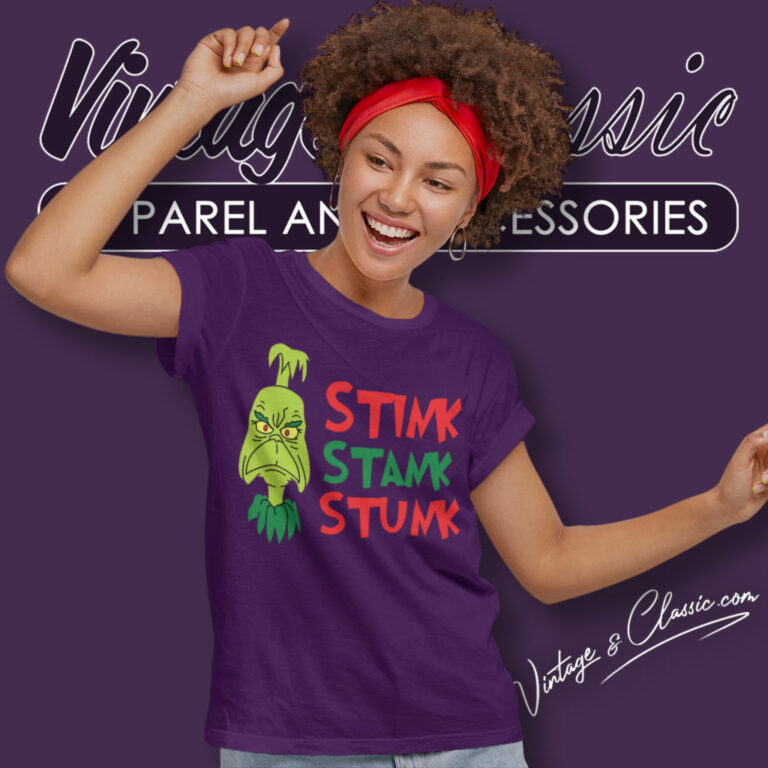 Stink Stank Grinch Christmas Women T Shirt Stink Stank Grinch Christmas Women T Shirt