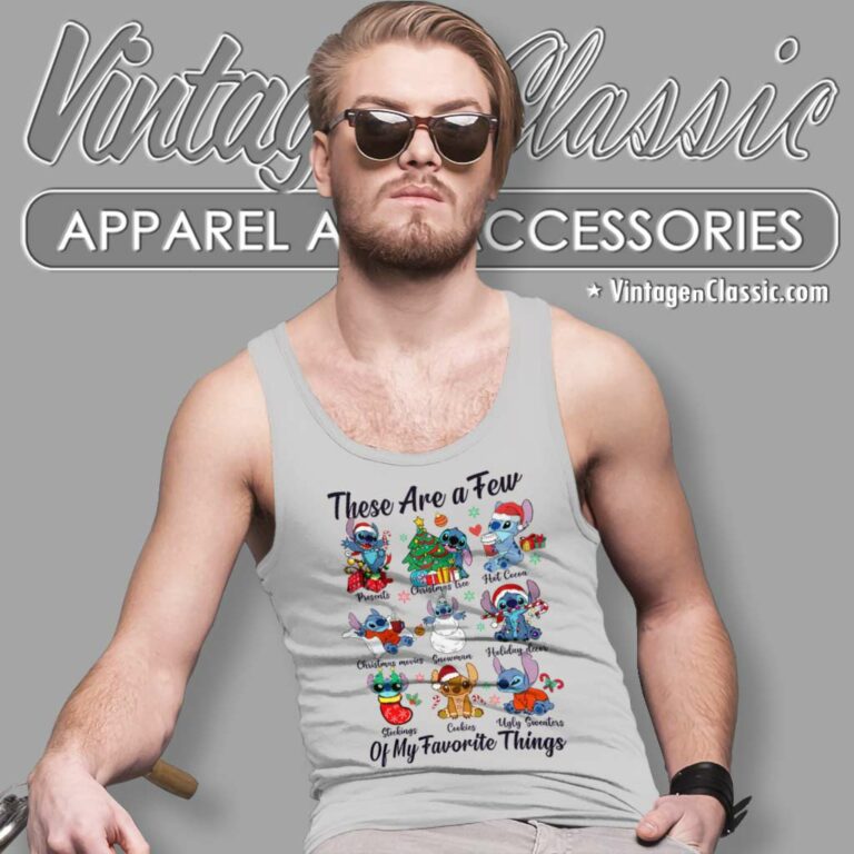 Stitch Christmas There Are A Few Of My Favorite Things Tank Top Racerback Stitch Christmas There Are A Few Of My Favorite Things Tank Top Racerback