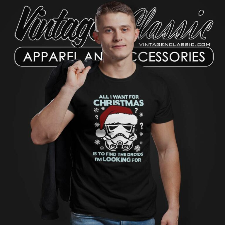 Stormtrooper All I Want For Christmas Star Wars T Shirt Stormtrooper All I Want For Christmas Star Wars T Shirt