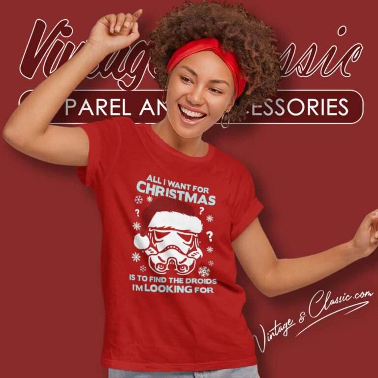 Stormtrooper All I Want For Christmas Star Wars Women TShirt Stormtrooper All I Want For Christmas Star Wars Women TShirt
