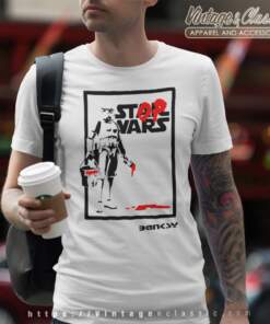 Stormtrooper Banksy Stop Wars Star Wars T Shirt