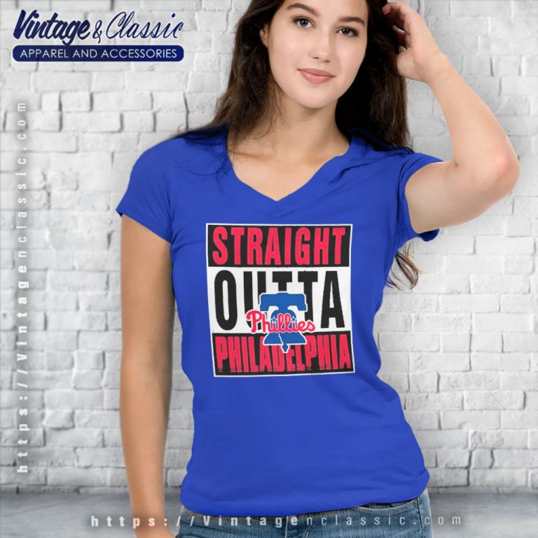 Straight Outta Philadelphia Phillies V Neck TShirt Straight Outta Philadelphia Phillies V Neck TShirt