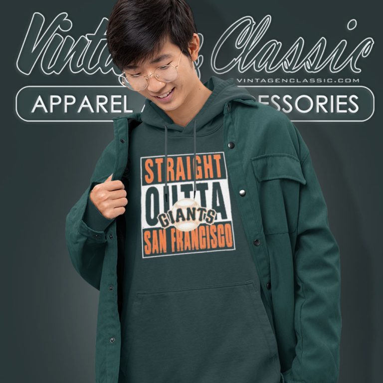 Straight Outta San Francisco Giants Hoodie Straight Outta San Francisco Giants Hoodie