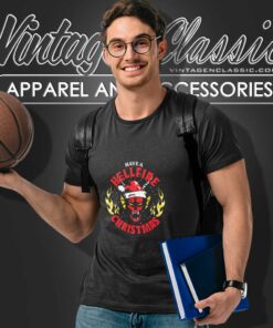 Stranger Things Have A Hellfire Christmas T Shirt 1