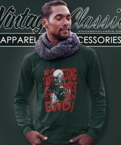 Stranger Things Shirt Your Suffering Is Almost At An End Long Sleeve Tee 1