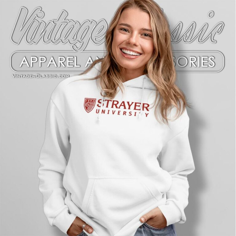 Strayer University Hoodie Strayer University Hoodie