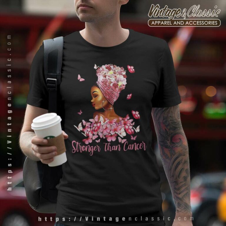 Stronger Than Cancer Shirt Breast Cancer Awareness Month T Shirt Stronger Than Cancer Shirt Breast Cancer Awareness Month T Shirt
