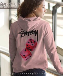 Stussy Dobbelsteen Fuzzy Dice Shirt 7 Stussy Dobbelsteen Fuzzy Dice Women Hoodie Back Side