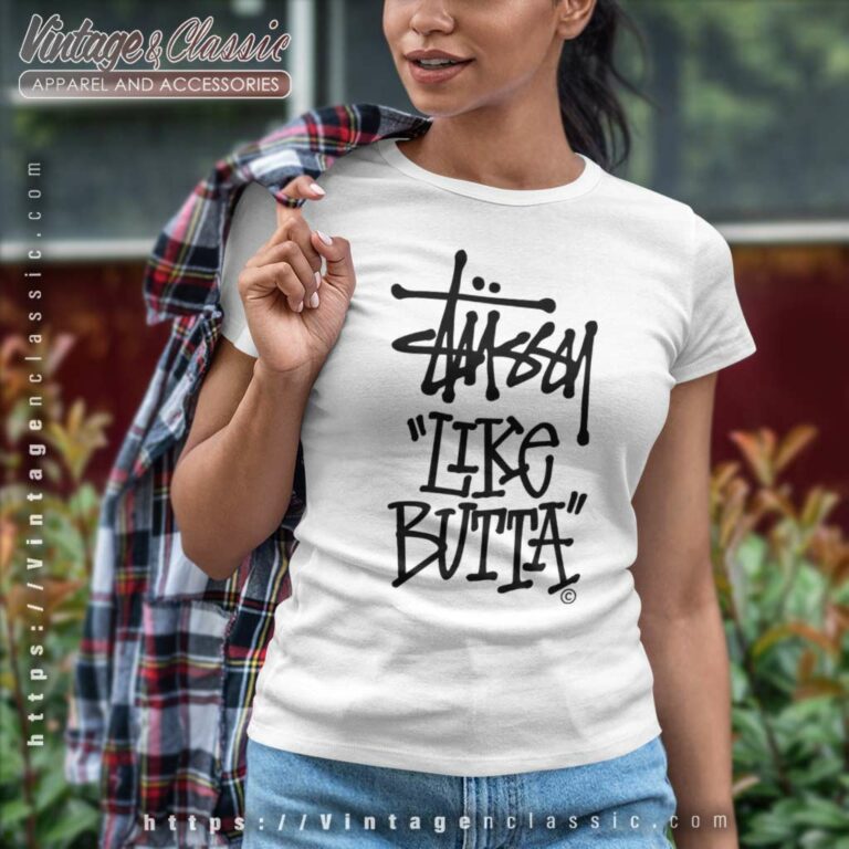 Stussy Skate Like Butta Women TShirt Stussy Skate Like Butta Women TShirt