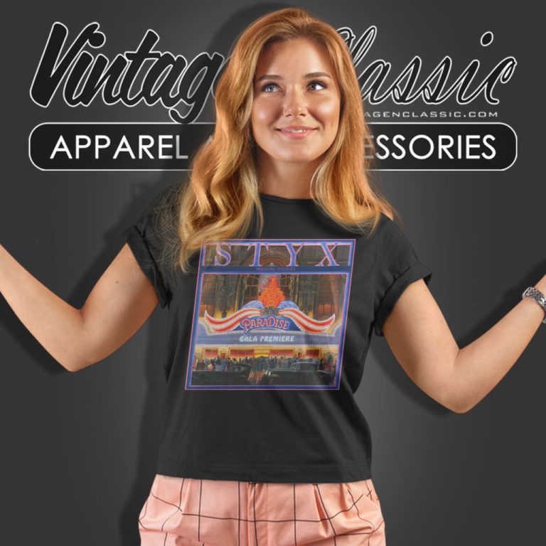 Styx Shirt Paradise Theatre Personalized Women T Shirt Styx Shirt Paradise Theatre Personalized Women T Shirt