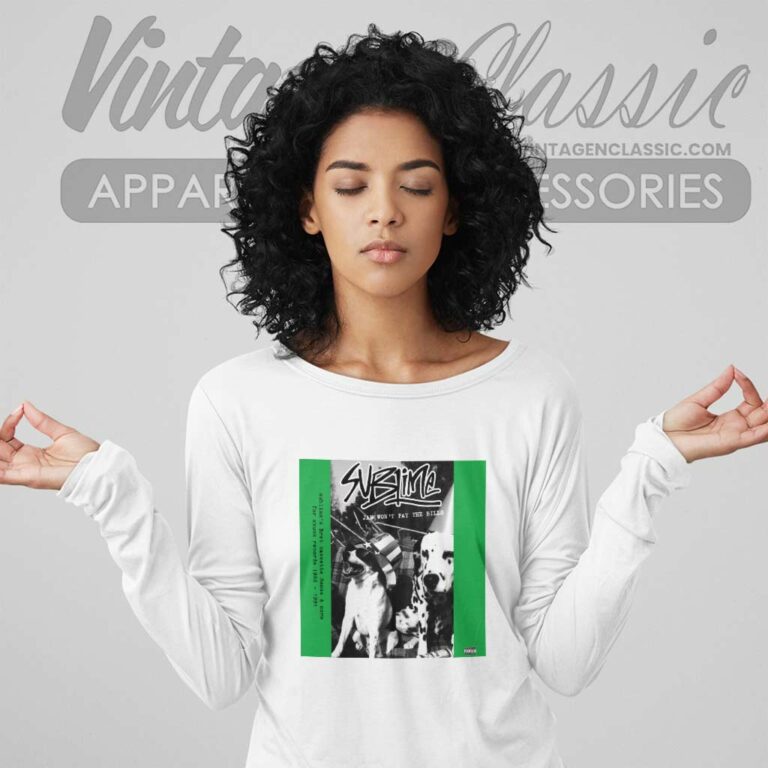 Sublime Shirt Jah Wont Pay The Bills Long Sleeve Tee 1 Sublime Shirt Jah Wont Pay The Bills Long Sleeve Tee 1