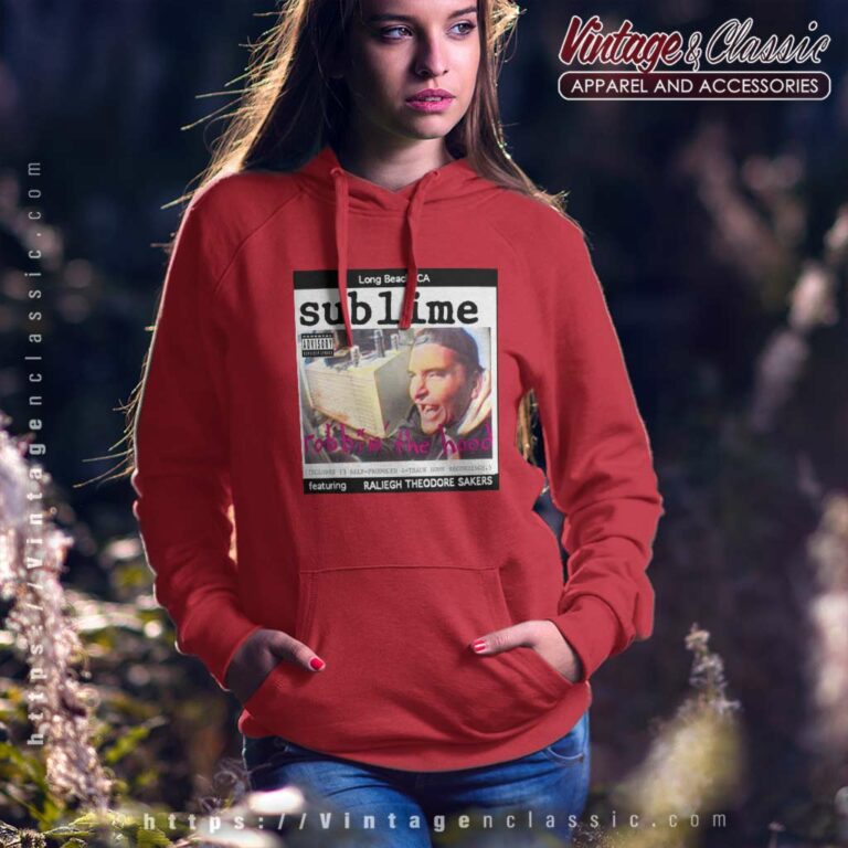 Sublime Shirt Robbin The Hood Hoodie Sublime Shirt Robbin The Hood Hoodie