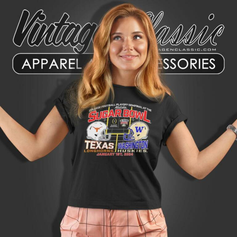 Sugar Bowl 2024 Texas Longhorns Vs Washington Huskies Women T Shirt Sugar Bowl 2024 Texas Longhorns Vs Washington Huskies Women T Shirt