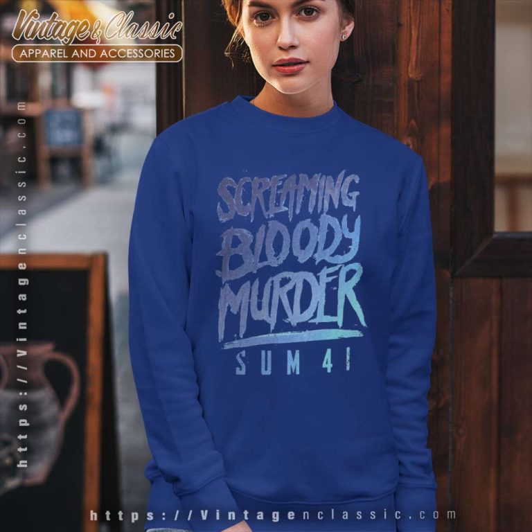 Sum 41 Shirt Screaming Bloody Murder Sweatshirt Sum 41 Shirt Screaming Bloody Murder Sweatshirt