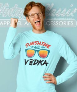 Sunshine And Vodka Long Sleeve Tee