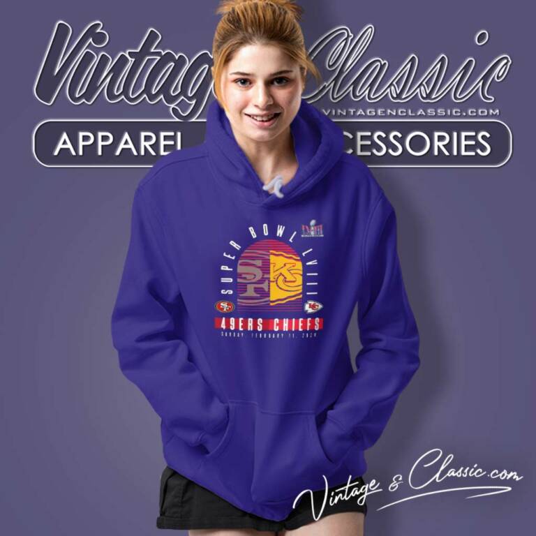 Super Bowl Lviii 49ers Vs Chiefs Hoodie Super Bowl Lviii 49ers Vs Chiefs Hoodie