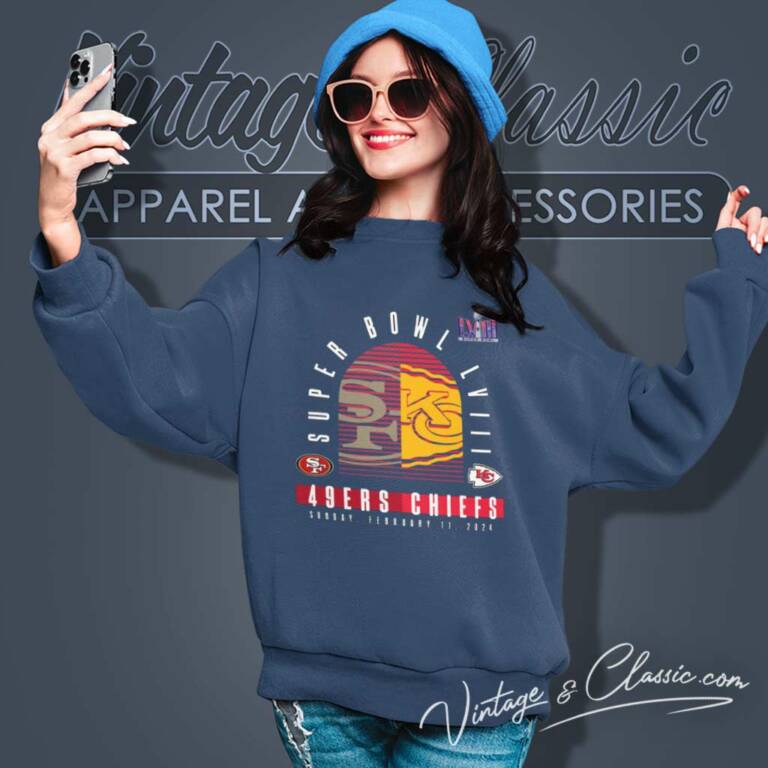 Super Bowl Lviii 49ers Vs Chiefs Sweatshirt Super Bowl Lviii 49ers Vs Chiefs Sweatshirt