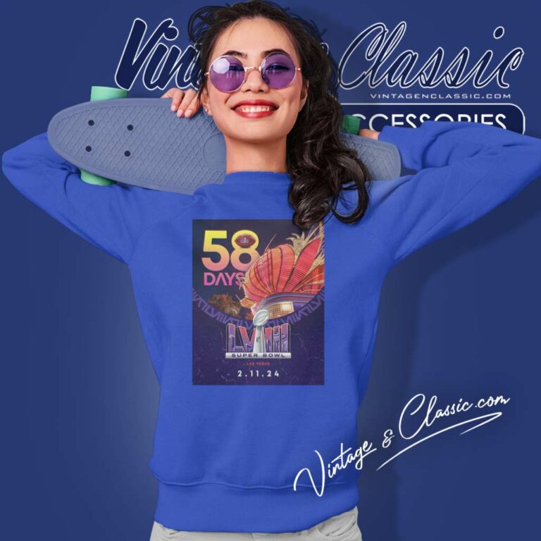 Super Bowl Lviii 58 Day Las Vegas 2 11 24 Sweatshirt Super Bowl Lviii 58 Day Las Vegas 2 11 24 Sweatshirt