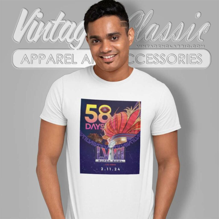 Super Bowl Lviii 58 Day Las Vegas 2 11 24 T Shirt Super Bowl Lviii 58 Day Las Vegas 2 11 24 T Shirt