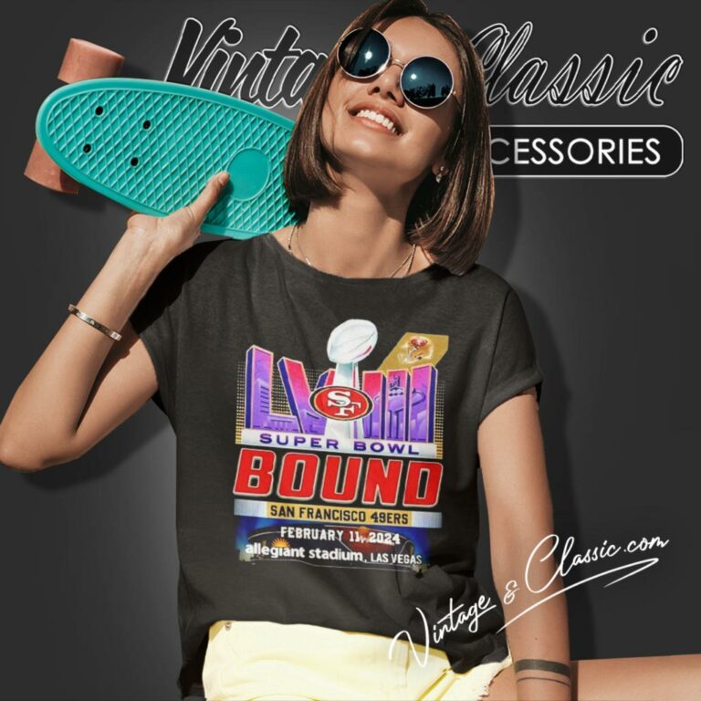 Super Bowl Lviii The Bound San Francisco 49ers 2024 Allegiant Stadium Las Vegas Women T Shirt Super Bowl Lviii The Bound San Francisco 49ers 2024 Allegiant Stadium Las Vegas Women T Shirt