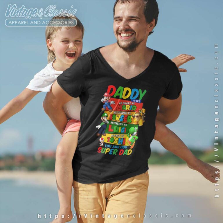 Super Mario Daddy Shirt V Neck TShirt Super Mario Daddy Shirt V Neck TShirt