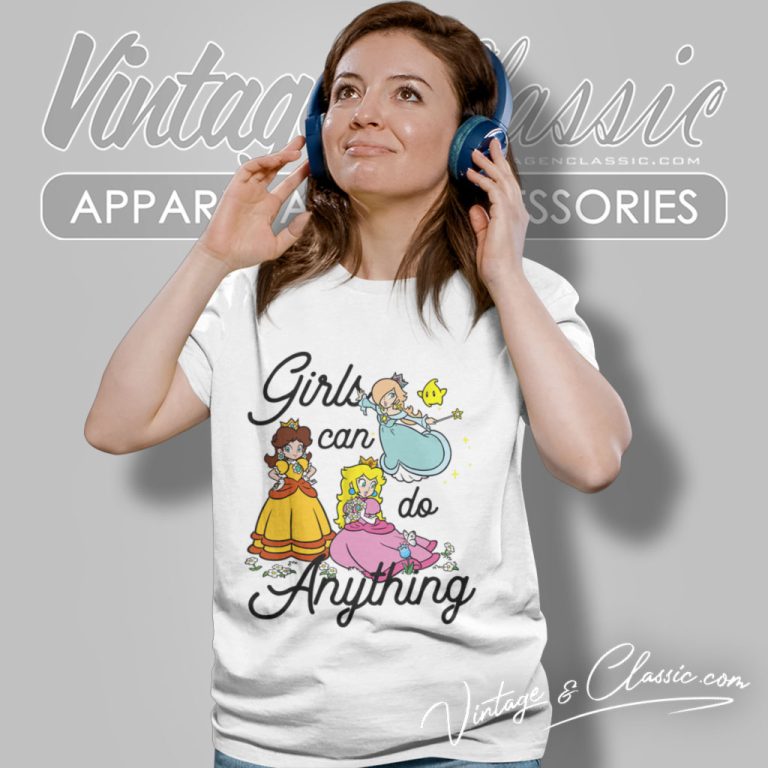 Super Mario Peach Daisy Rosalina Group Shirt Girl Can Do Anything Women T Shirt Super Mario Peach Daisy Rosalina Group Shirt Girl Can Do Anything Women T Shirt