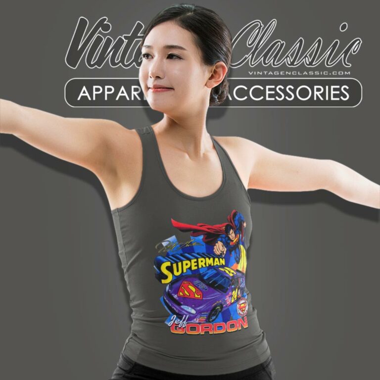 Superman Nascar Jeff Gordon Tank Top Racerback Superman Nascar Jeff Gordon Tank Top Racerback