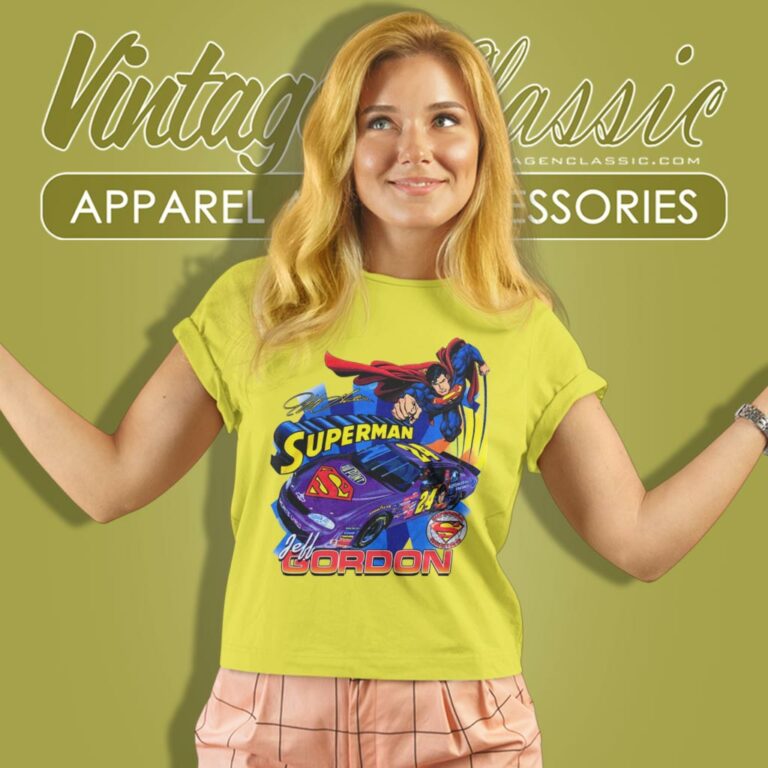 Superman Nascar Jeff Gordon Women T Shirt Superman Nascar Jeff Gordon Women T Shirt